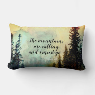 Muir quote mountains are calling  landscape art lumbar cushion