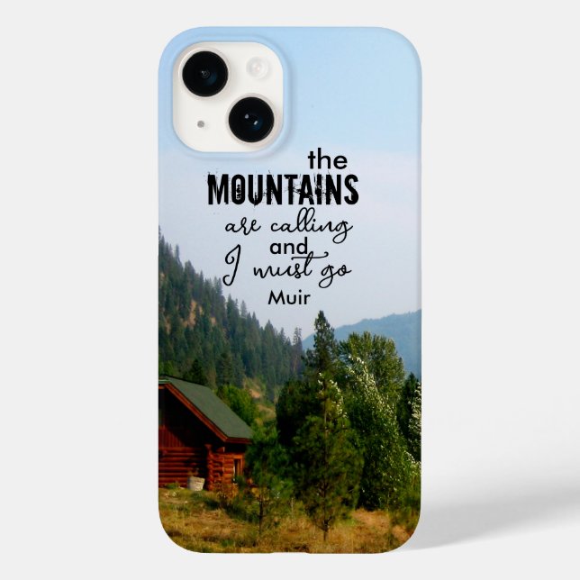 Muir quote the mountains are calling nature photo  Case-Mate iPhone case (Back)