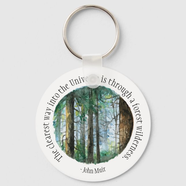 Muir Quote Watercolor Forest Key Ring (Front)