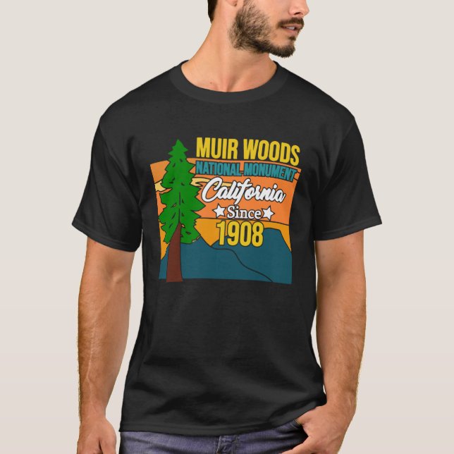Muir Woods Monument California 1908 Tourist Souven T-Shirt (Front)