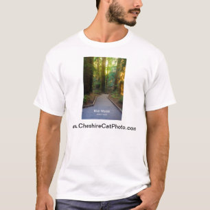 Muir Woods Walkway California Products T-Shirt