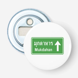 Mukdahan Ahead ⚠ Thai Highway Traffic Sign ⚠ Bottle Opener