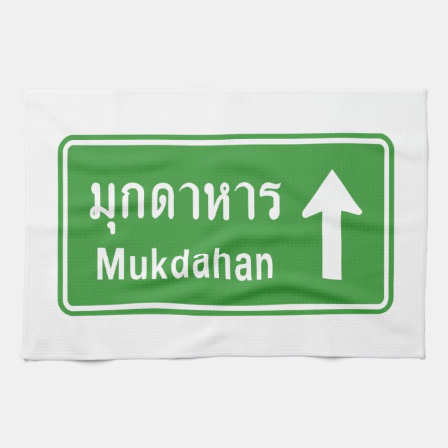 Mukdahan Ahead ⚠ Thai Highway Traffic Sign ⚠ Tea Towel (Horizontal)
