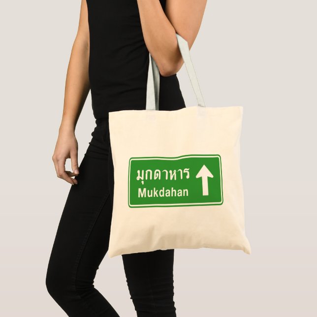Mukdahan Ahead ⚠ Thai Highway Traffic Sign ⚠ Tote Bag (Front (Product))