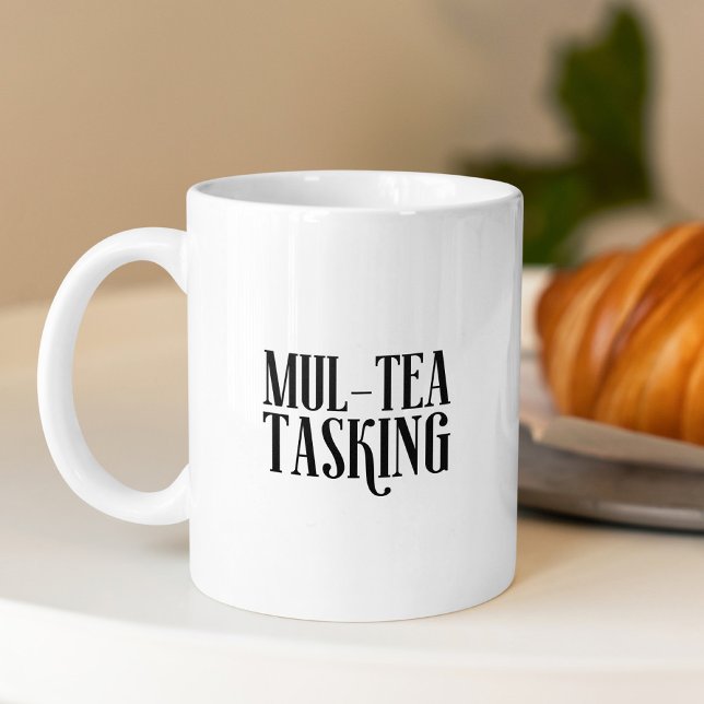 Mul-tea Tasking Typography Humour Modern Coffee Mug (Creator Uploaded)