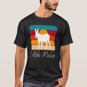 Mule and Sunset I Ride Mules T-Shirt