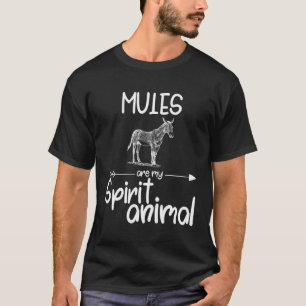Mules Are My Spirit Animal Gift For Men Women Donk T-Shirt
