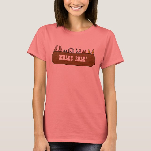 Mules Rule! T-Shirt (Front)