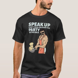 Mullet Speak Up I Can't Hear You Over This Party I T-Shirt