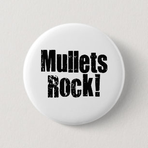 Mullets Rule 6 Cm Round Badge