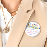 Multi colored wildflower hard of hearing pin badge<br><div class="desc">Help make people aware that you can't hear clearly with this pretty button badge. This "hard of hearing" badge with multi colored wildflowers is elegant but still conveys the message of your hearing impairment. A great gift or stocking filler for a deaf person. The watercolor illustration is unique to The...</div>