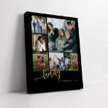 Multi photo collage family script modern keepsake faux canvas print<br><div class="desc">Elegant modern family handwritten calligraphy script with six custom photos black gold keepsake photo faux canvas print template.              Please note that the background colour is changeable. You can replace the black with any other colour after selecting CUSTOMIZE option.</div>