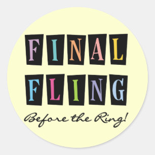 Multicolors Fling Before the Ring T-shirts Classic Round Sticker