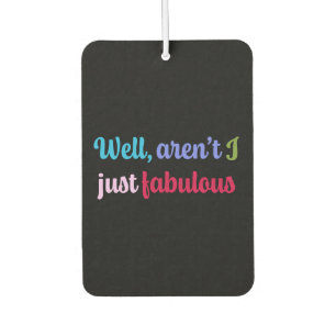 Multicoloured Cool Font and Sassy Saying Car Air Freshener