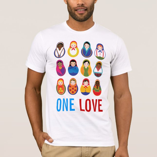 Multicultural Nesting Dolls One Love World Peace T-Shirt (Front)