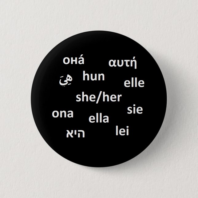 Multilingual Pronoun Badge - She/Her (Front)