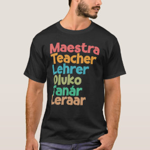 multilingual teacher back to school teacher teach T-Shirt
