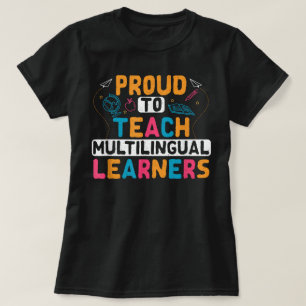 Multilingual Teacher Linguist Language ESL Teach T-Shirt