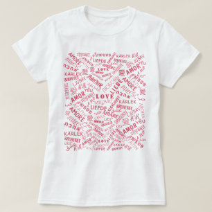 Multilingual Text Love T-Shirt