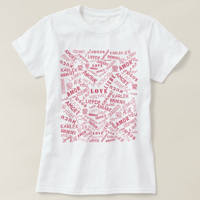 Multilingual Text Love T-Shirt (Design Front)