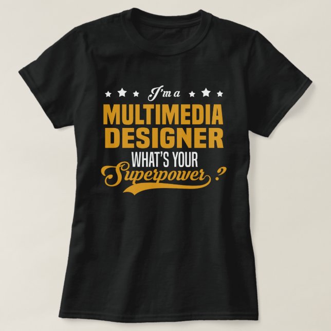 Multimedia Designer T-Shirt (Design Front)