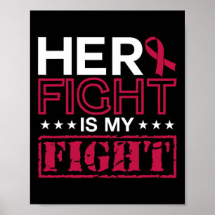 Multiple Myeloma Awareness Her Fight Is My Fight S Poster