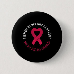 Multiple Myeloma Awareness I Support My Mum Ribbon 6 Cm Round Badge