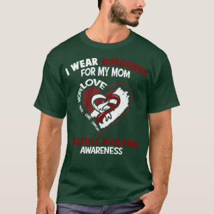 Multiple Myeloma Awareness I Wear Burgundy For My T-Shirt