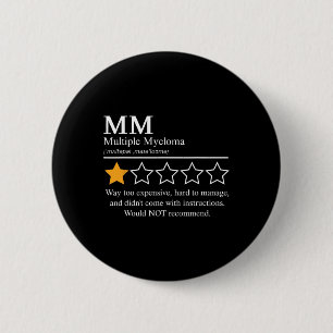 Multiple Myeloma Awareness Month 2025 Would Not Re 6 Cm Round Badge