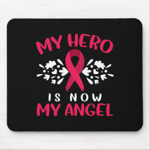 Multiple Myeloma Awareness My Hero Is Now My Angel Mouse Mat