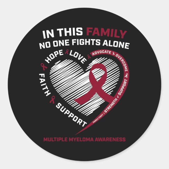Multiple Myeloma Awareness Sister Dad Blood Cancer Classic Round Sticker (Front)