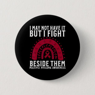 Multiple Myeloma Awareness Support Blood Cancer Aw 6 Cm Round Badge