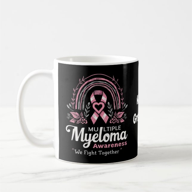 Multiple Myeloma Awareness We Fight Together Coffee Mug (Left)