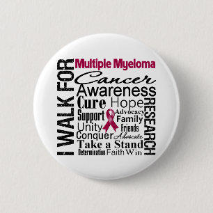 Multiple Myeloma Cancer Awareness Walk 6 Cm Round Badge