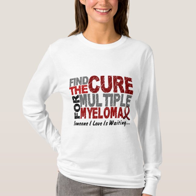 Multiple Myeloma FIND THE CURE 1 T-Shirt (Front)
