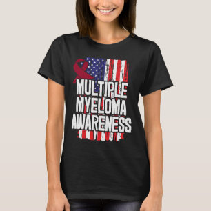 Multiple Myeloma Gift - Blood Cancer Awareness T-Shirt
