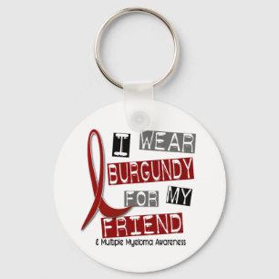 MULTIPLE MYELOMA I Wear Burgundy For My Friend 37 Key Ring