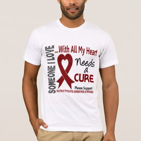 Multiple Myeloma Needs A Cure 3 T-Shirt