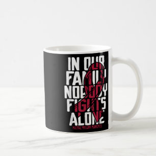 Multiple Myeloma Support Family Multiple Myeloma A Coffee Mug