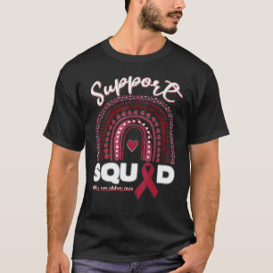 Multiple Myeloma Support Squad Burgundy Ribbon T-Shirt
