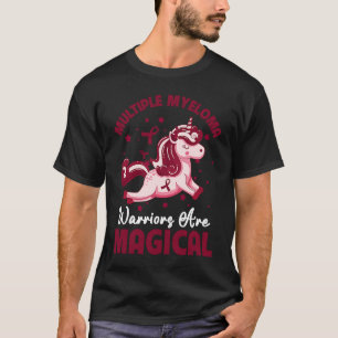 Multiple Myeloma Warriors Are Magical Unicorn War T-Shirt