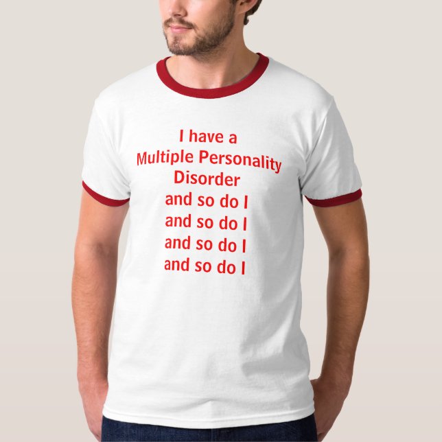 Multiple Personality Disorder T-Shirt (Front)