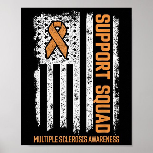 Multiple Sclerosi Support Squad Multiple Sclerosis Poster (Front)