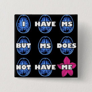 Multiple Sclerosis Awareness Button