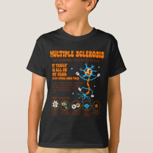 Multiple Sclerosis Awareness Gets On My Nerves Ms T-Shirt
