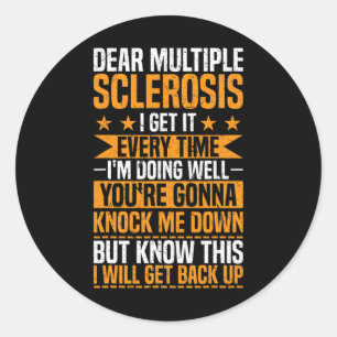 Multiple Sclerosis Awareness I'm Doing Well Ms War Classic Round Sticker