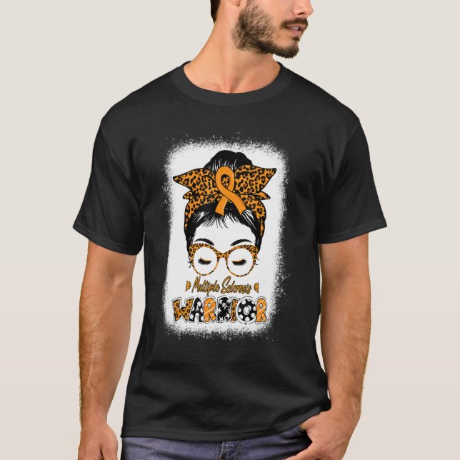 Multiple Sclerosis Awareness MS Warrior Messy Bun  T-Shirt (Front)