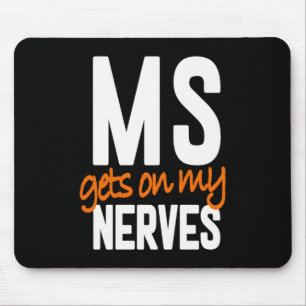 Multiple Sclerosis Awareness Ms Warrior - Ms Gets Mouse Mat