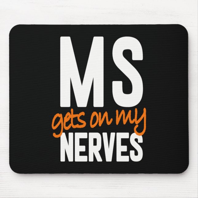 Multiple Sclerosis Awareness Ms Warrior - Ms Gets  Mouse Mat (Front)