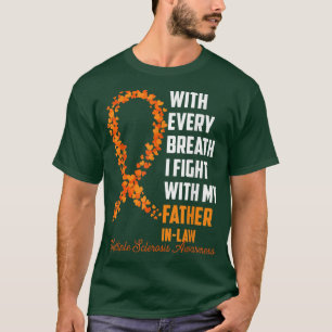 Multiple Sclerosis Awareness Orange Ribbon Father T-Shirt